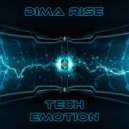 Dima Rise - Tech Emotion #004