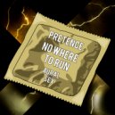 Pretence - No Where To Run