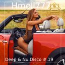 Hmeli777 - Deep & Nu Disco #.19