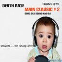 Death Rate - main Classic # 2 Spring 2019