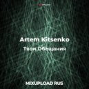 Artem Kitsenko feat. Appika - Твои Обещания