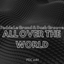 Fedde Le Grand & Dash Groove - All Over The World (PDC Edit)