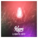 Kapre - Lights Off ()