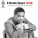 Edwin Starr - War (ilLegal Content Remix)