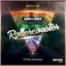 Adam De Great Vs. Mike Williams X Mesto - Rellercoaster (Dj Elina Karavaeva Mash-Up) ()