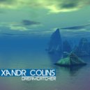 Xandr Colins - Dreamcatcher