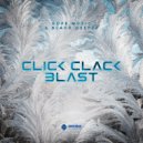 Dope Music & Black Deeper - Click Clack Blast (Original Mix)