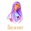 Dee - Come On Party