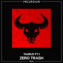 Zero Trash - En Fuego