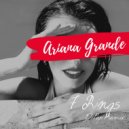 Ariana Grande - 7 Rings