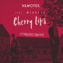 Vanotek - Cherry Lips