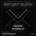 FAC3OFF - Asteroid (Christian Hornbostel Remix)