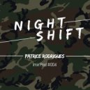 Patrice Rodrigues - Nightshift