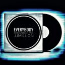 JJMillon - Everybody
