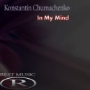 Konstantin Chumachenko - In My Mind