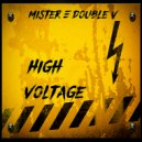 Mr. E Double V - High Voltage (2019)