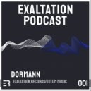 Dormann - Exaltation Podcast 001 [Mar 26] ()