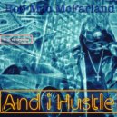 Rob Mac Mcfarland & JG - And I hustle (feat. JG)