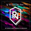 Rey Vercosa & Elieser Ambrósio & Jenni Rocha - If You Feel This Love (feat. Jenni Rocha)