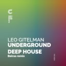 Leo Gitelman - UNDERGROUND DEEP HOUSE