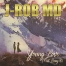 J-Rob MD & Lenny B - Young Love (feat. Lenny B)