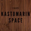 KastomariN - Space