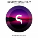 Soulvation & Mr. V - Free Your Mind