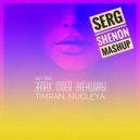 Адлер Коцба, Timran & Nucleya - Твои локоны волос (Serg Shenon MashUp) ()