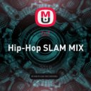 DiZ - Hip-Hop SLAM MIX ()