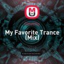 Gelvetta - My Favorite Trance ()