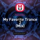 Gelvetta - My Favorite Trance 2