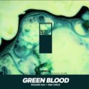 Richard Ulh & Erik Chico - Green Blood