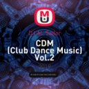 DJ AL Sailor - CDM (Club Dance Music) Vol.2