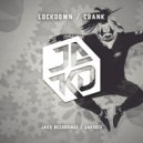 Lockdown - Crank (Original Mix)