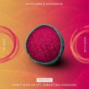 PuFFcorn, Showmain, Sebastian Hansson - Don\'t Give Up (Kailyu Remix)