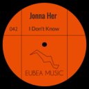 Jonna Her - I Don\'t Know (Original Mix)
