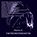 Marrio Jr. - The techno podcast 09.