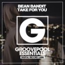 Bean Bandit - Take For You