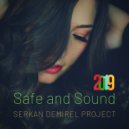 Serkan Demirel & Wes White feat. Lyndsey Elm - Safe and Sound (Original Mix)