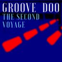 Groove Doo - The Second Voyage
