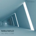 Niblewild - All Will Come