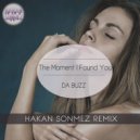 Da Buzz - The Moment I Found You