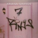 Ariana Grande - 7 Rings