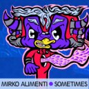 Mirko Alimenti - Sometimes