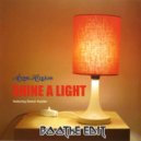 Atomic Hooligan - AH-Shine a Light (Boothe Rmx Edit)