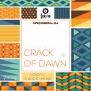 NachoSoul DJ - Crack Of Dawn
