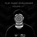 King Macarella - Play Music Challenger Vol.27