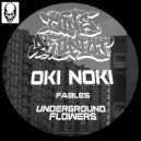 Oki Noki - Underground Flowers (Original Mix)