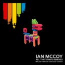 Ian McCoy - All That I Have (Zakkov Remix)