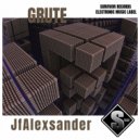 JfAlexsander - Grute (Original Mix)